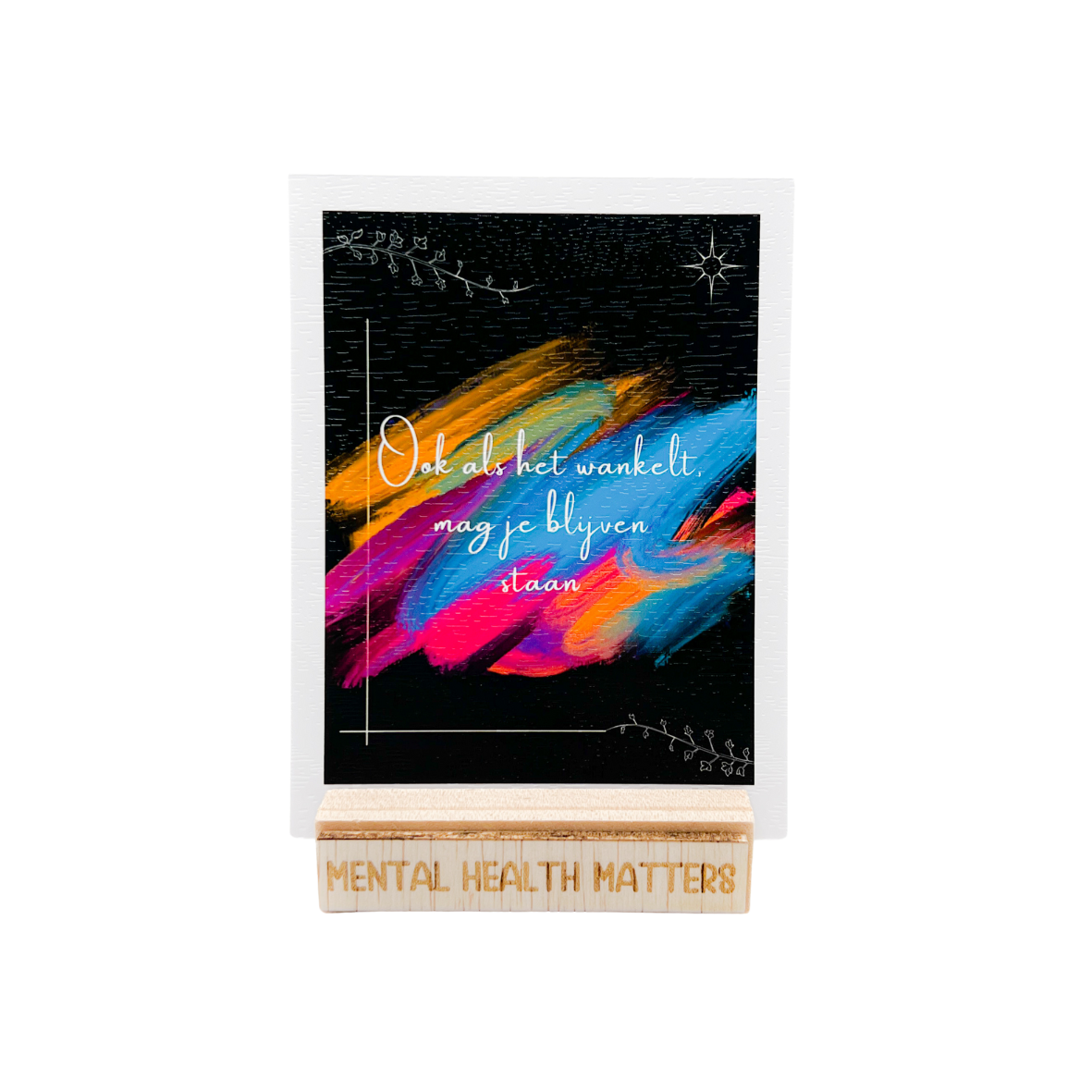 Ook als het wankelt mag je blijven staan