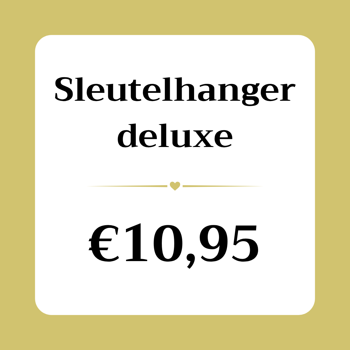 Sleutelhanger deluxe €10,95