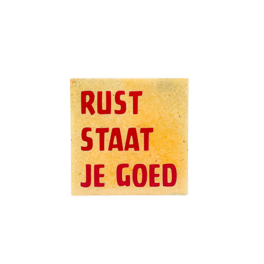 Rust staat je goed