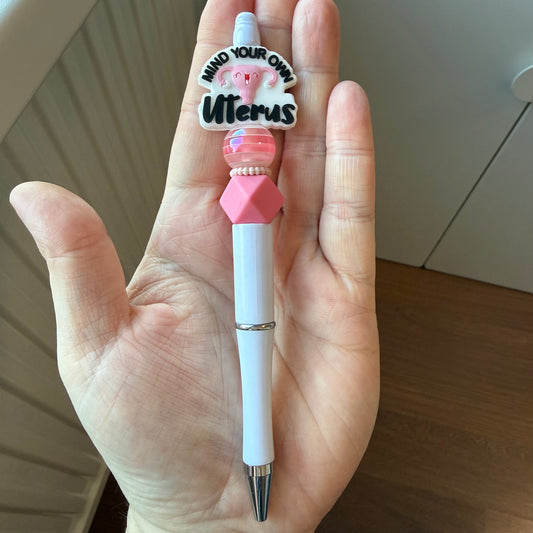 Mind your own uterus - pen